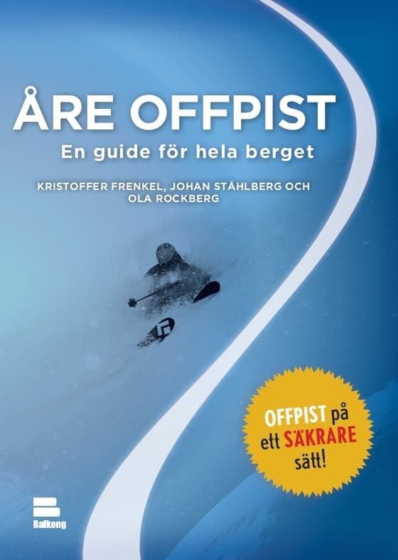 Åre Offpist - En Guide För Hela Berget (Bok)