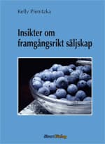 Insikter Om Framgångsrikt Säljskap (Bok)