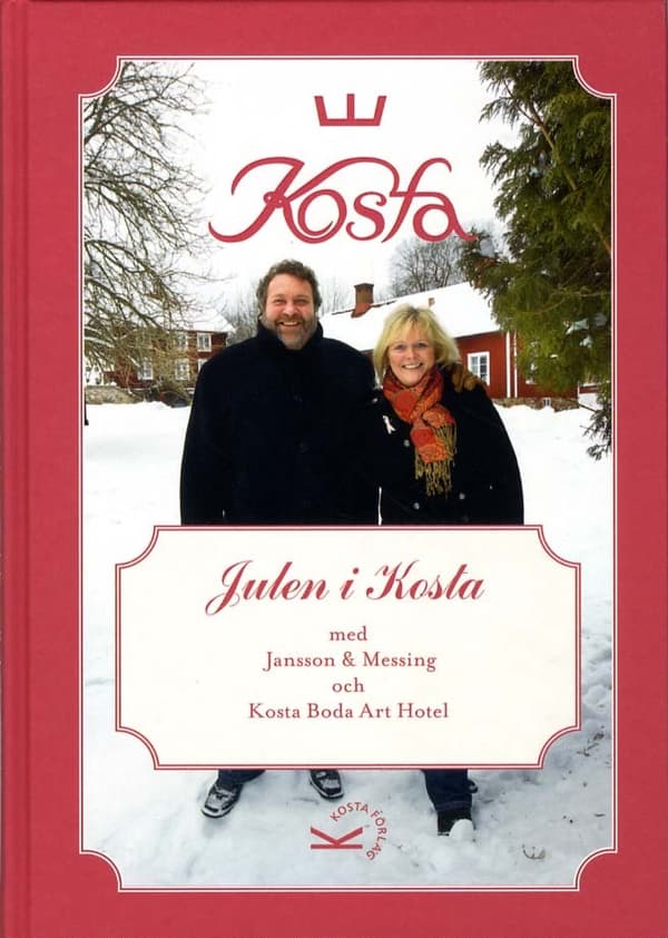 Julen I Kosta Med Jansson & Messing Och Kosta Boda Art Hotell (Bok)