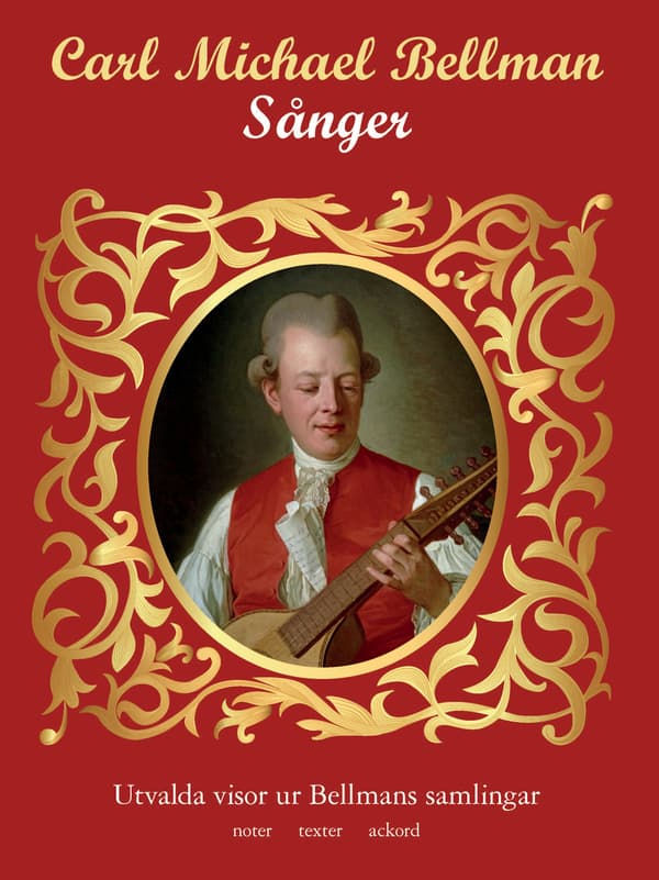 Carl Michael Bellman - Sånger (Bok)