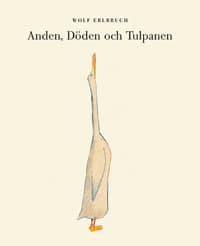 Anden, Döden Och Tulpanen (Bok)