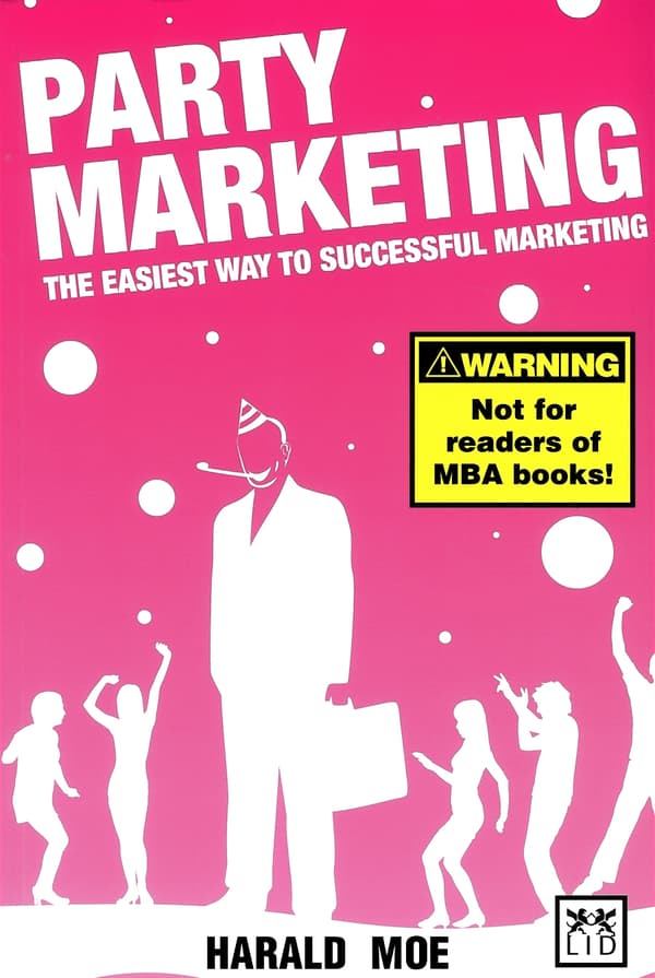 Party Marketing - The Easiest Way To Successful Marketing (Bok)