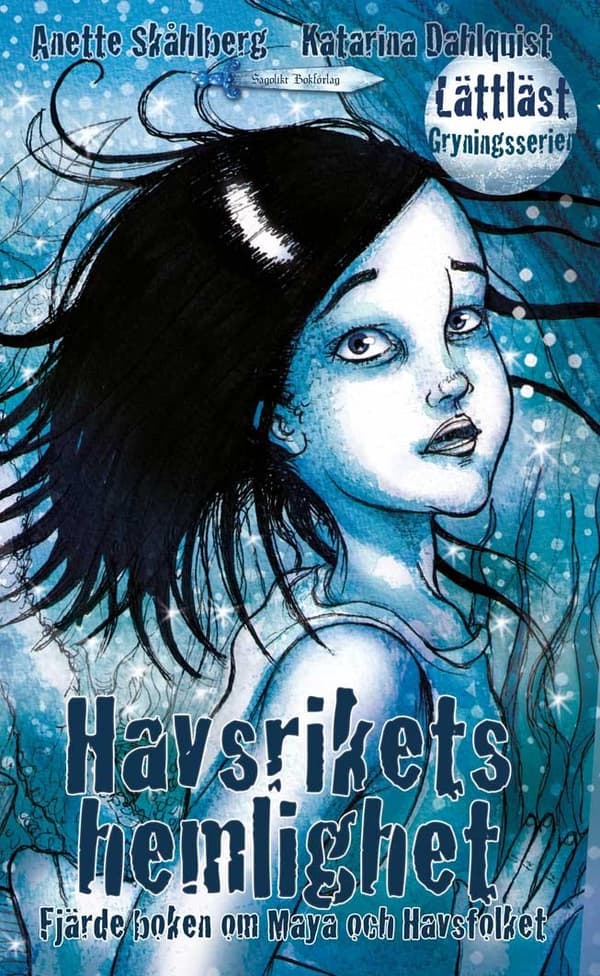 Havsrikets Hemlighet - Fjärde Boken Om Maya Och Havsfolket (Bok)