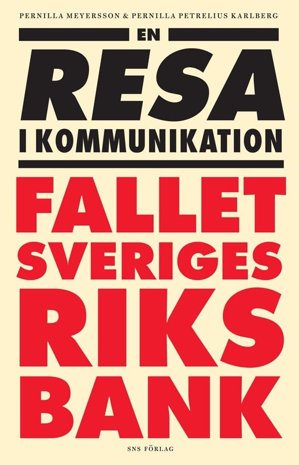 En Resa I Kommunikation - Fallet Sveriges Riksbank (Bok)