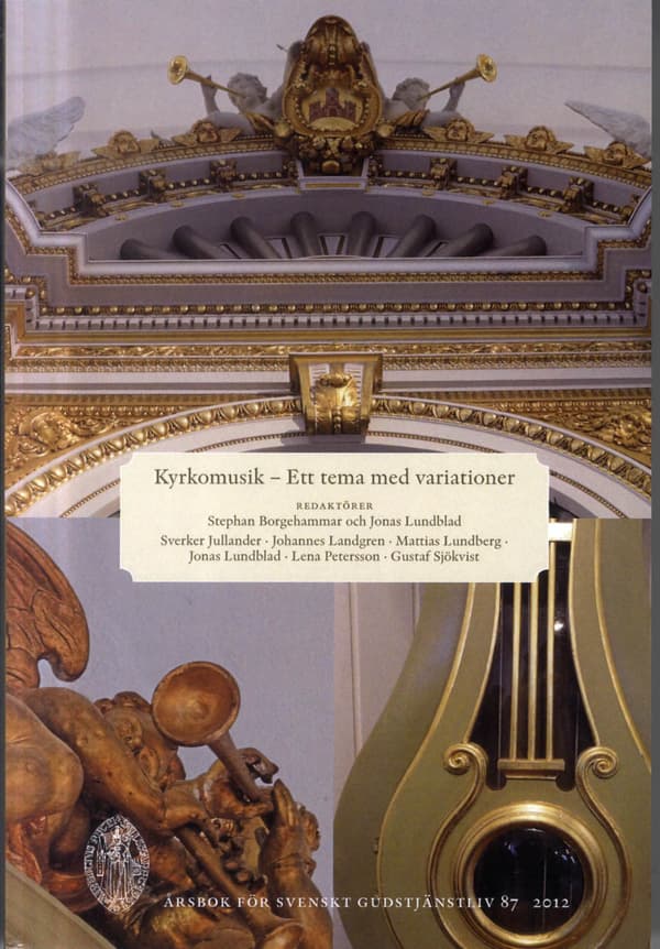 Kyrkomusik. Årsbok För Svenskt Gudstjänstliv (Bok)