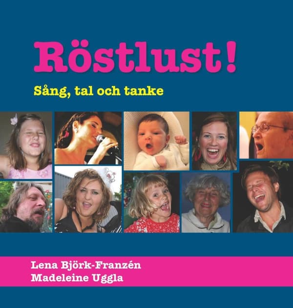 Röstlust! - Sång, Tal Och Tanke (Bok)