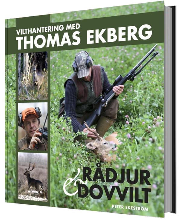 Vilthantering Med Thomas Ekberg - Råddjur & Dovvilt (Bok)