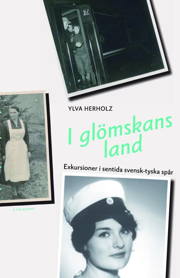 I Glömskans Land - Exkursioner I Sentida Svensk-tyska Spår (Bok)