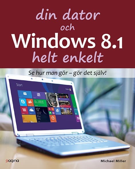 Din Dator Och Windows 8.1 Helt Enkelt (Bok)