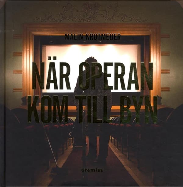 När Operan Kom Till Byn (Bok)