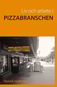 Liv Och Arbete I Pizzabranschen (Bok)