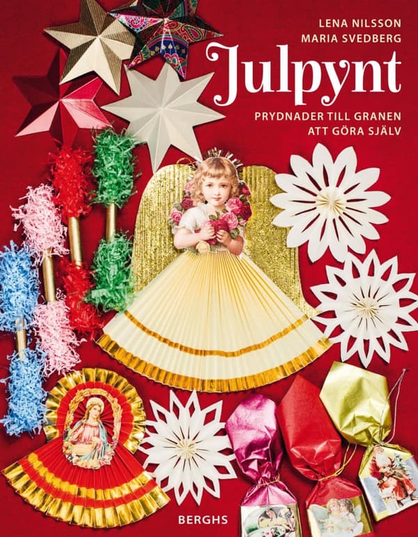 Julpynt - Prydnader Till Granen Att Göra Själv (Bok)