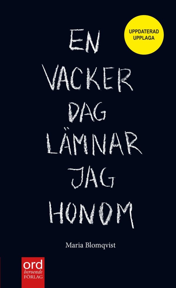 En Vacker Dag Lämnar Jag Honom (Bok)