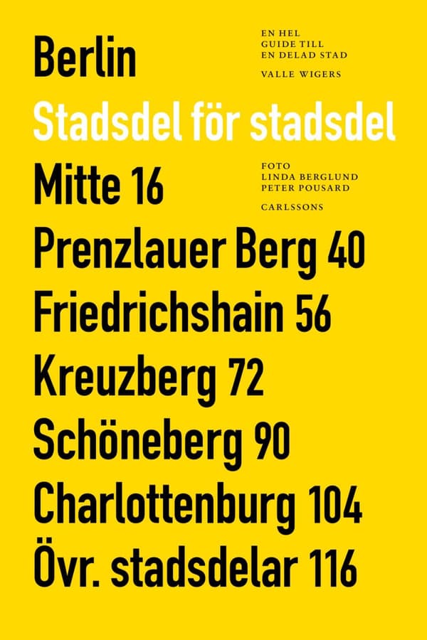 Berlin Stadsdel För Stadsdel - En Hel Guide Till En Delad Stad (Bok)