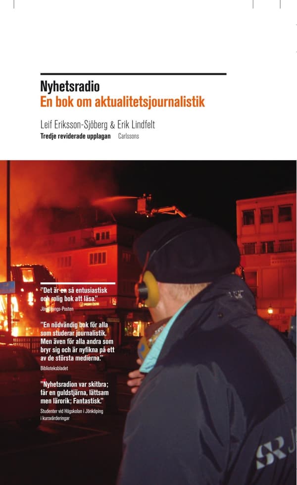 Nyhetsradio - En Bok Om Aktualitetsjournalistik (Bok)