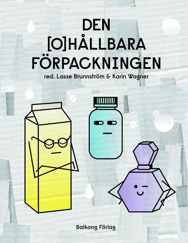 Den Ohållbara Förpackningen (Bok)