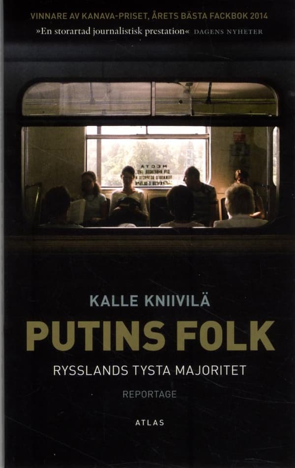 Putins Folk - Rysslands Tysta Majoritet (Bok)