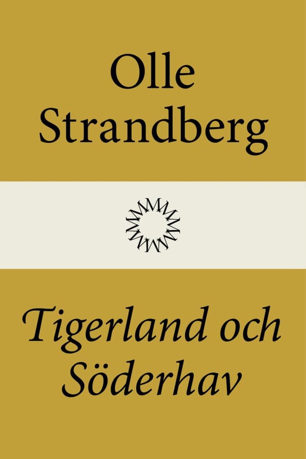 Tigerland Och Söderhav (Bok)