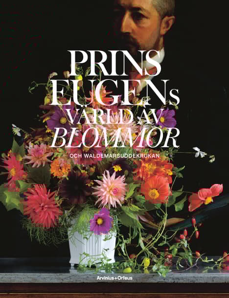 Prins Eugens Värld Av Blommor Och Waldemarsuddekrukan (Bok)