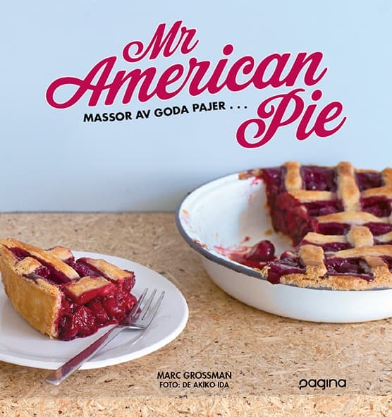 Mr American Pie - Massor Av Goda Pajer ... (Bok)