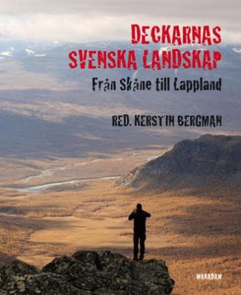 Deckarnas Svenska Landskap - Från Skåne Till Lappland (Bok)
