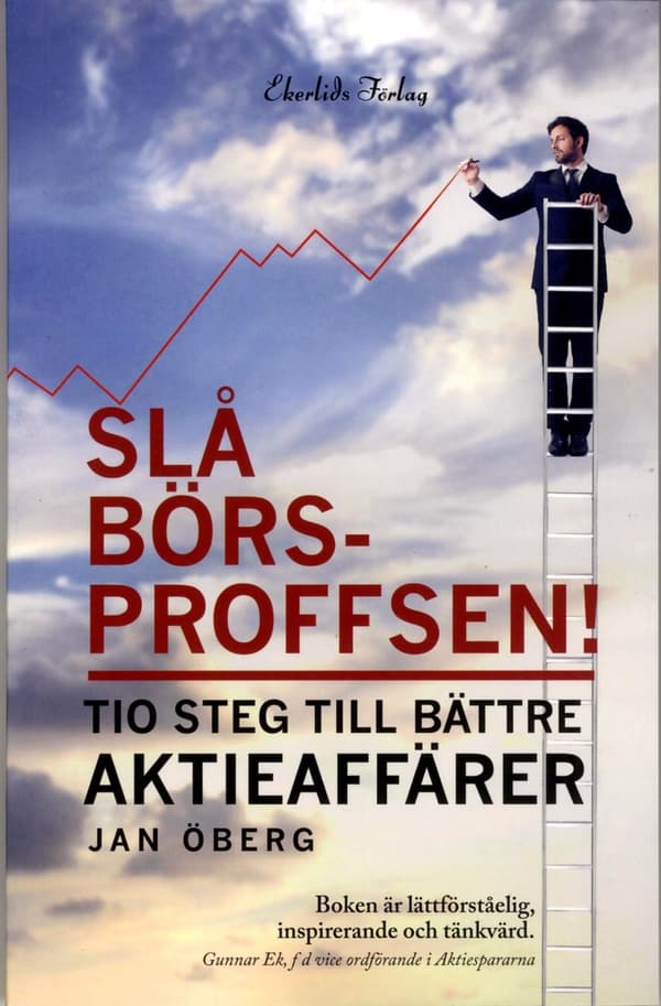 Slå Börsproffsen! - Tio Steg Till Bättre Aktieaffärer (Bok)