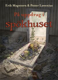 På Uppdrag I Spökhuset - Ett Sommaräventyr (Bok)