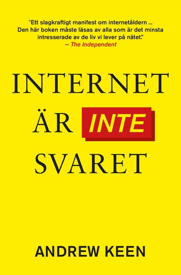 Internet Är Inte Svaret (Bok)