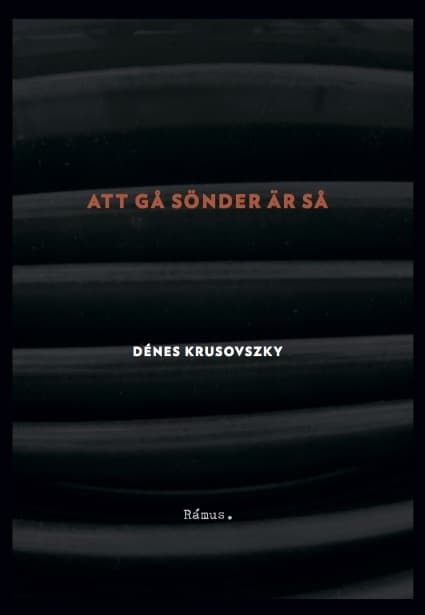 Att Gå Sönder Är Så (Bok)