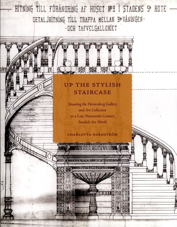 Up The Stylish Staircase - Situating The Fürstenberg Gallery And Art Collec (Bok)