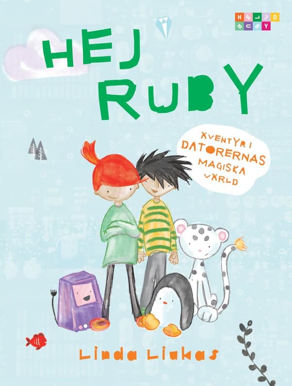 Hej Ruby - Äventyr I Datorernas Magiska Värld (Bok)