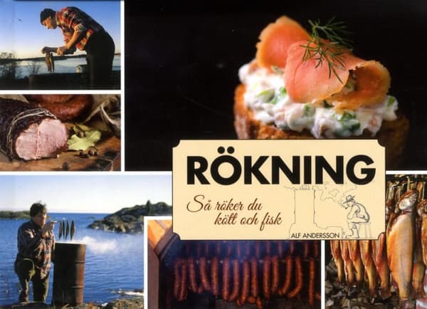 Rökning - Så Röker Du Kött Och Fisk (Bok)