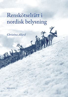 Renskötselrätt I Nordisk Belysning (Bok)