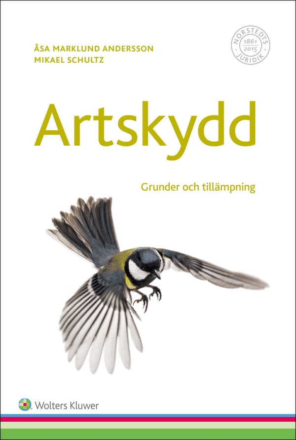 Artskydd - Grunder Och Tillämpning (Bok)