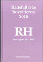 Rättsfall Från Hovrätterna. Årsbok 2015 (rh) - Samt Register 2011-2015 (Bok)