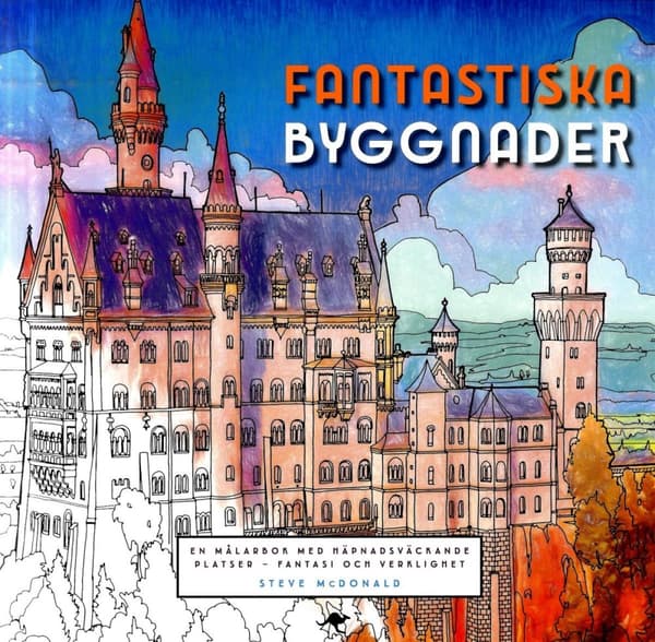 Fantastiska Byggnader - En Målarbok Med Häpnadsväckande Platser (Bok)