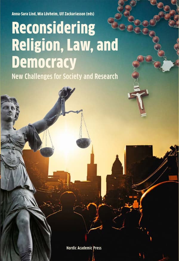 Reconsidering Religion, Law And Democracy - New Challanges For Society And Research (Bok)