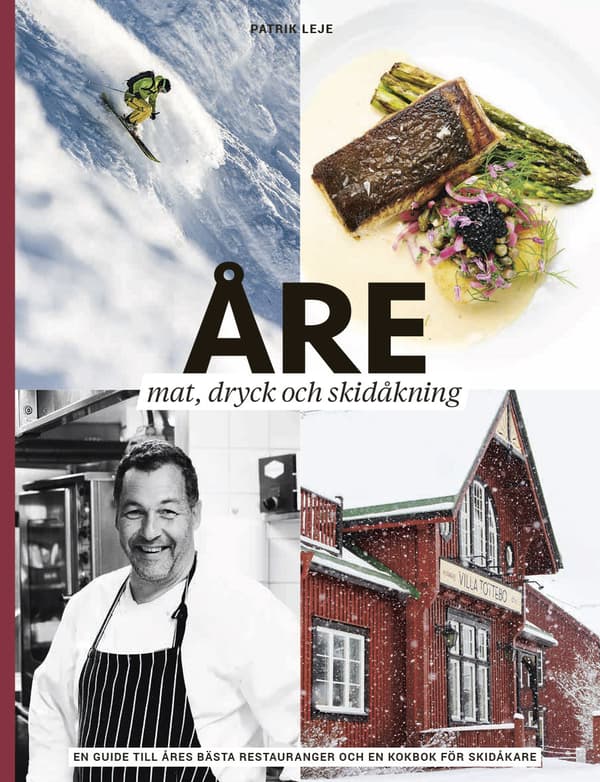 Åre - Mat, Dryck Och Skidåkning (Bok)