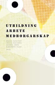 Utbildning, Arbete, Medborgarskap - Strategier För Social Inkludering I Den Mångetniska Staden (Bok)
