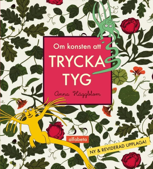 Om Konsten Att Trycka Tyg (Bok)