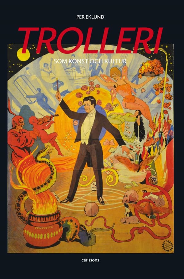 Trolleri - Som Konst Och Kultur (Bok)