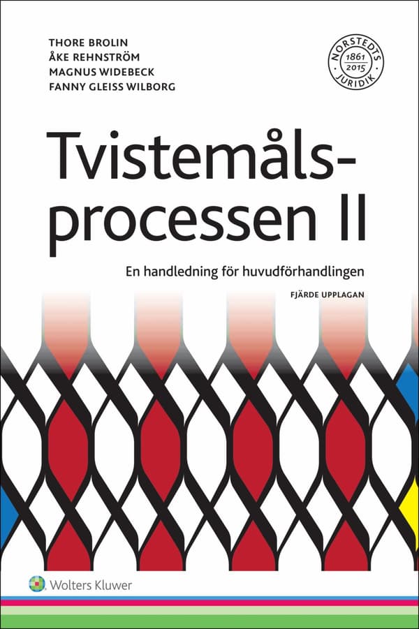 Tvistemålsprocessen Ii - En Handledning För Huvudförhandlingen (Bok)