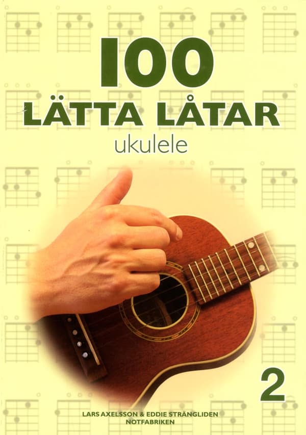 100 Lätta Låtar Ukulele 2 (Bok)
