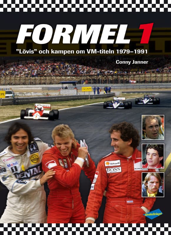 Formel 1 - "lövis" Och Kampen Om Vm-titeln 1979-1991 (Bok)
