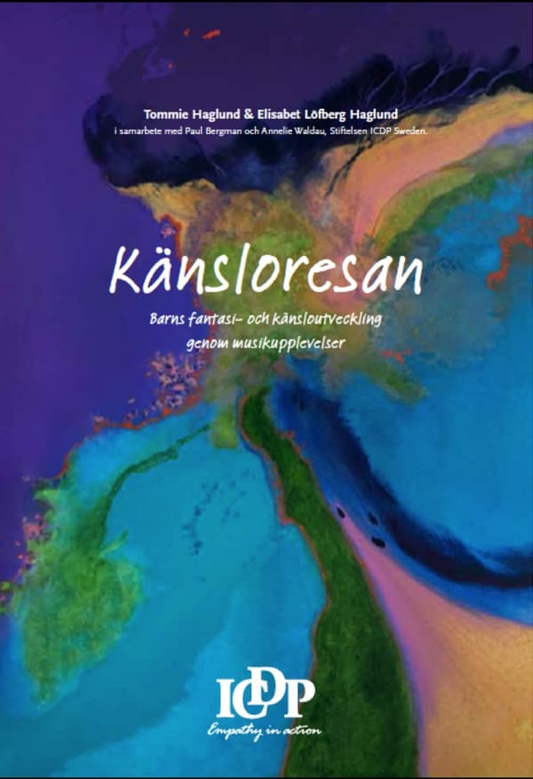 Känsloresan - Barns Fantasi- Och Känsloutveckling Genom Musikupplevelser (Bok)