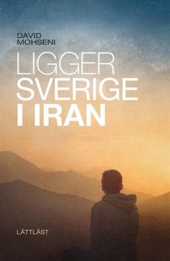 Ligger Sverige I Iran (Bok)