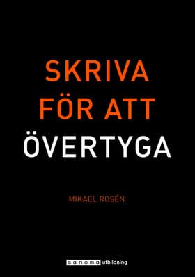 Skriva För Att Övertyga (Bok)