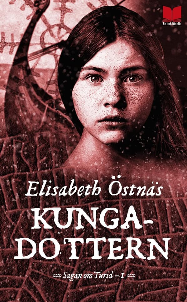 Sagan Om Turid. Kungadottern (Bok)