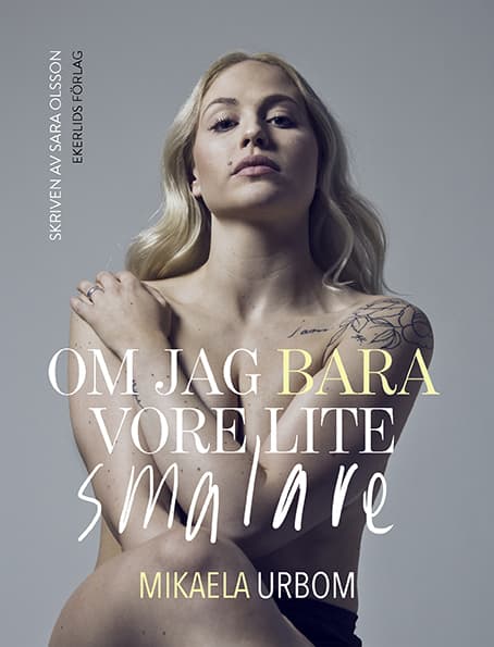 Om Jag Bara Vore Lite Smalare (Bok)