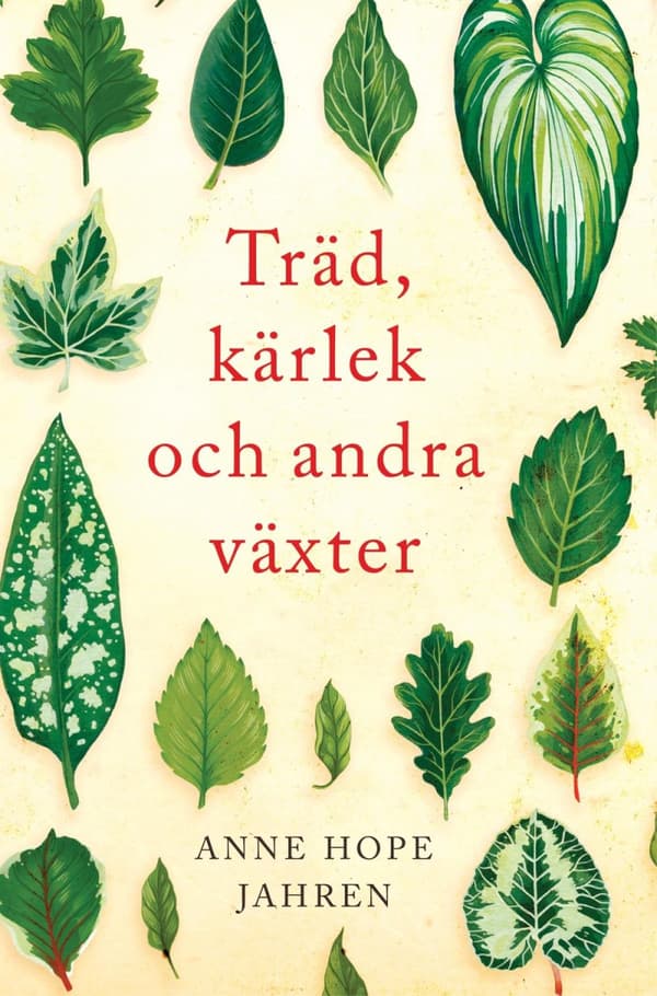 Träd, Kärlek Och Andra Växter (Bok)